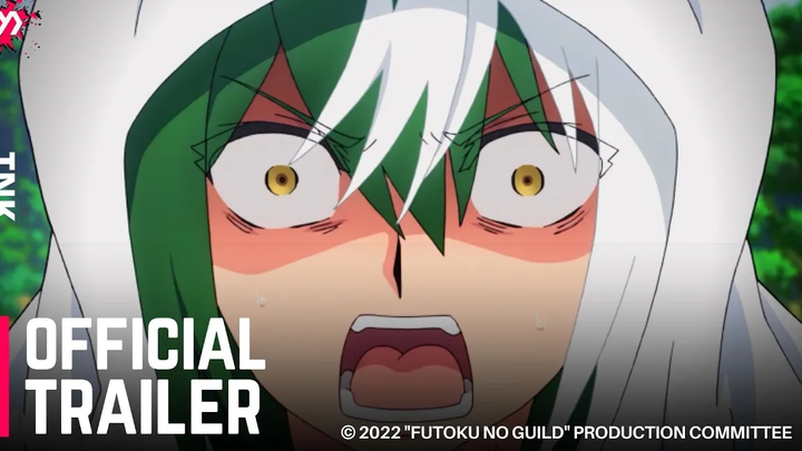 Futoku no guild - ตัวอย่างอย่างเป็นทางการ (2022) Anime Switch