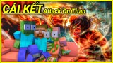 [ Lớp Học Quái Vật ] CÁI KẾT CỦA TẬP  "ATTACK ON TITAN" LÀ GÌ ? | Minecraft Animation