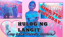 HULOG NG LANGIT|MY TWIN SISTER'S VERSION