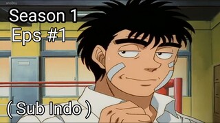 Hajime no Ippo Season 1 - Episode 1(Sub Indo) 480p HD