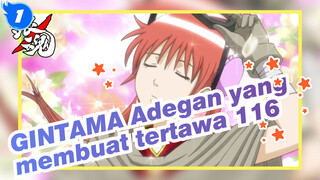 [GINTAMA]Adegan ikonik yang membuat tertawa(Bagian 116)_1