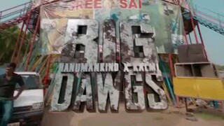 best Indian rap song 🎵 👌 big Dawgs