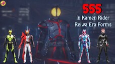 Legend Rider Form Kamen Rider 555 in Kamen Riders Reiwa Era