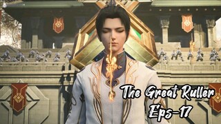 The Great Ruller Eps 17 | Sub Indo