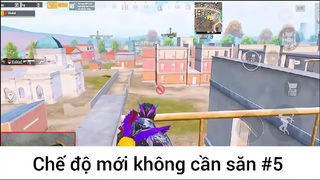 Chế độ mới không cần săn p5