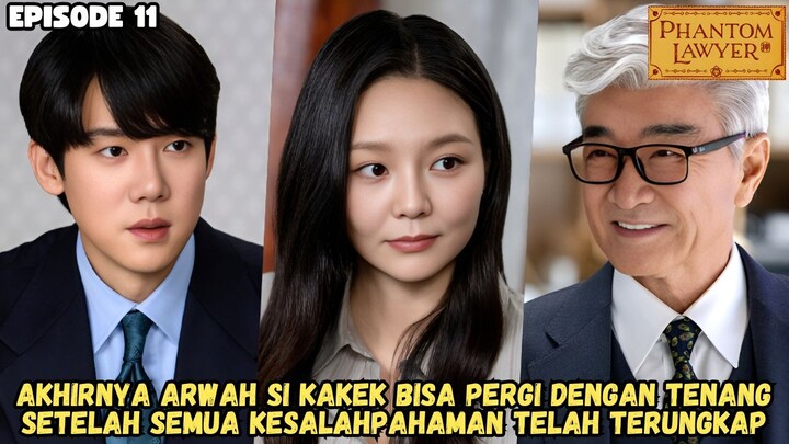 PHANTOM LAWYER EPISODE 11