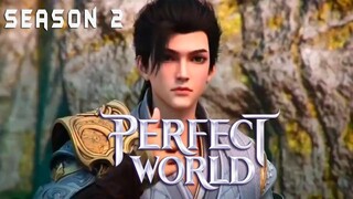 Perfect World Season 2 - Release Date