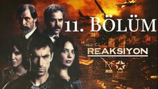 Reaksiyon VOSTFR - Épisode 11