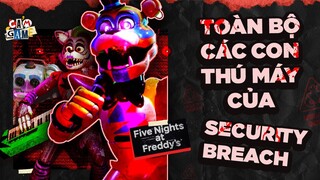 Phân Tích Game FNAF Security Breach: Toàn bộ về lũ Animatronic thú máy cuồng nộ | Cảm Game