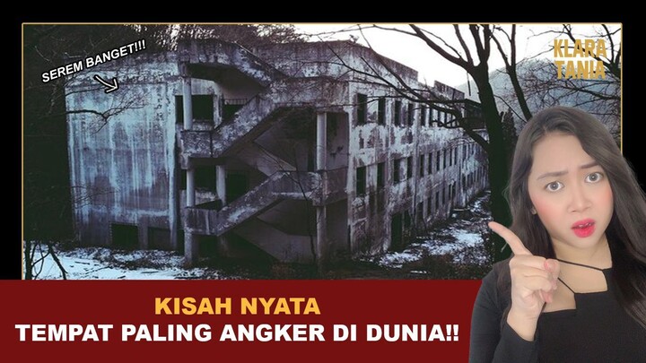 ISAH NYATA TEMPAT PALING ANGKER DI DUNIA!! SEREM BANGET!!! | Alur Cerita Film oleh Klara Tania