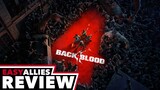 Back 4 Blood - Easy Allies Review