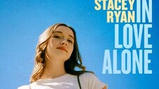 FALL IN LOVE ALONE (Stacey Ryan)