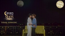 🇹🇭(ENG SUB) Mission To The Moon 🌙 (2025) EPISODE 30 Finale
