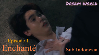 Enchante Episode 1 Sub Indo