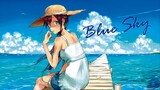 Blue Sky  ❃「AnimeMV」