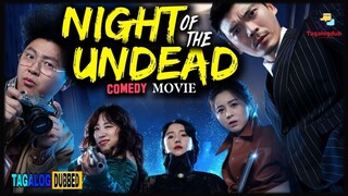 NIGHT OF THE UNDEAD (TAGALOGDUB)