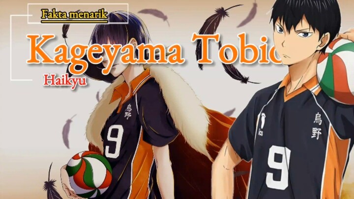 Fakta menarik Kageyama Tobio (Haikyu).