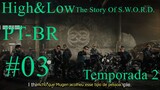 High & Low The Story Of S.W.O.R.D. Temporada 2 Episódio 3 PT-BR