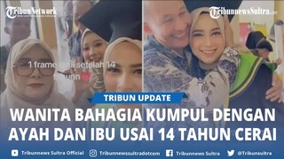 Viral Kisah Fadillah Nisa, Wisudawati Bahagia Pertemukan Lagi Ayah dan Ibu Setelah 14 Tahun Cerai