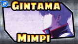 Gintama | [Sakata Gintoki*Takasugi Shinsuke] Mimpi_2