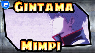 Gintama | [Sakata Gintoki*Takasugi Shinsuke] Mimpi_2