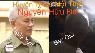 Huyền thoại một thời Nguyễn Hữu Đa bây giờ ra sao?????