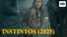 Instintos (2025) SUB INDO