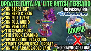 Data ML Lite Full Event 600Mb Terbaru Patch Revamp | ML Lite | Cara Mengatasi Lag & Patah Patah