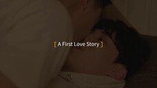 A First Love Story Ep.2 (Korean BL 2021)