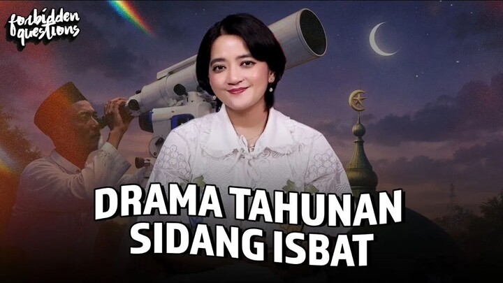 Mencari Bulan Masih Diperlukan? | Forbidden Questions