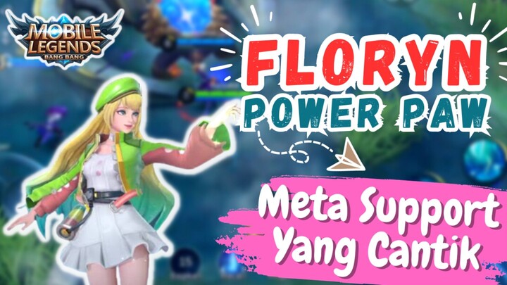 FLORYN POWER PAW SKIN. META SUPPORT YANG CANTIK.