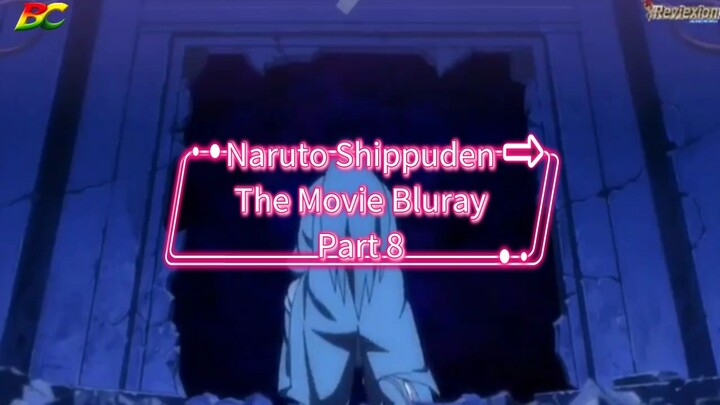 Naruto Shippuden The Movie Bluray Part 8 Dubbing Indonesia