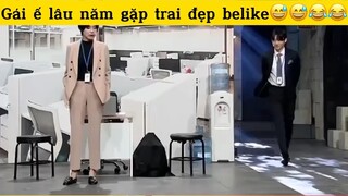 Gái ế lâu năm gặp trai đẹp belike