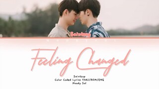 Saint Suppapong - ความรู้สึกที่เปลี่ยน (The Feeling Changed) OST. WHY R U The Series