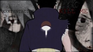 KILL ME - XXXTENTACION // OBITO UCHIHA