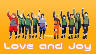 Love and Joy【NARUTO MMD】team7*team8*team10*AKATSUKI*HOKAGE