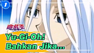 Yu-Gi-Oh! | [SETO & Kisara] Bahkan Jika Kau Tidak Lagi Disini Besok_1