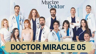 Doctor Miracle Season 1 Episode 05 In Hindi Dubbed || Mucize Doktor | A Miracle | Turkish Drama