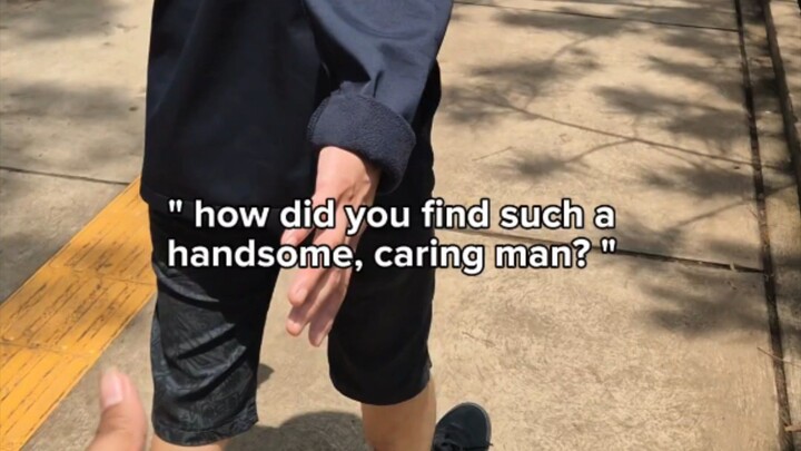 How did you find such a handsome, caring man?