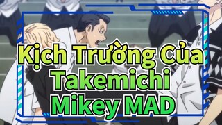 [Kịch Trường Của Takemichi/AMV] "Mikey sẽ ăn tiền của bạn trong 2 phút thôi"