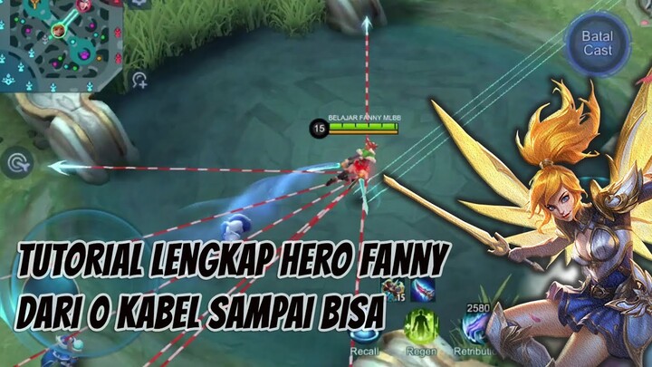 Tutorial Lengkap Fanny Dari 0 Kabel Sampai Bisa Main Rank Dalam Waktu Singkat