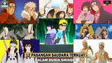 12 PASANGAN SAUDARA TERKUAT DALAM DUNIA SHINOBI - [Naruto/Boruto]