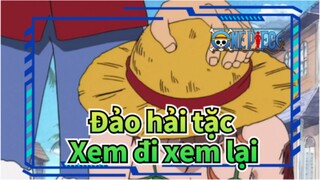 Đảo hải tặc| Cảnh xem đi xem lại triệu lần