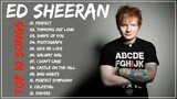 Ed Sheeran Greatest Hits Songs Playlist HD