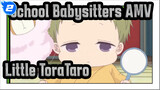 [School Babysitters AMV] Little ToraTaro Scenes (part2)_2
