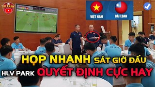 U23 Việt Nam HỌP NHANH, HLV Park Chốt Phương Án Cực hay đấu Đài Loan