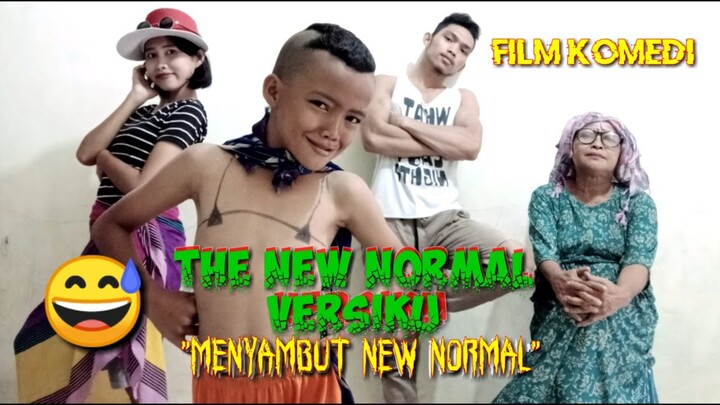 NEW NORMAL VERSIKU "menyambut new normal"