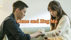 Come and Hug Me (2018) Eps 29 Sub Indo