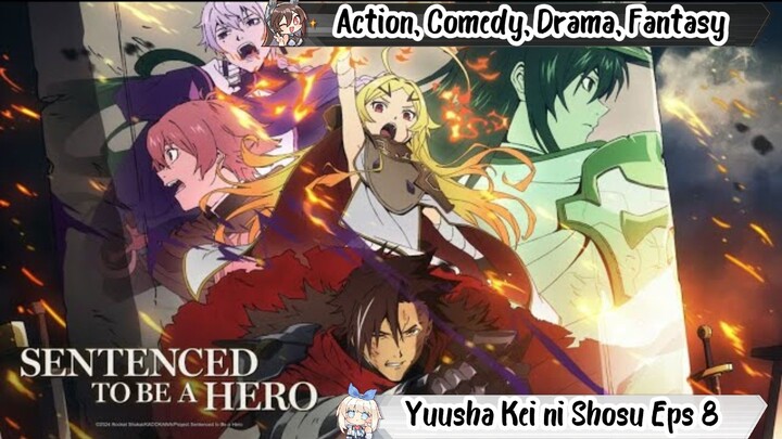 Yuusha Kei ni Shosu Eps 8 Sub Indo