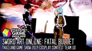 Thailand Game Show 2019 Cosplay Contest | Team 10: Sword Art Online: Fatal Bullet